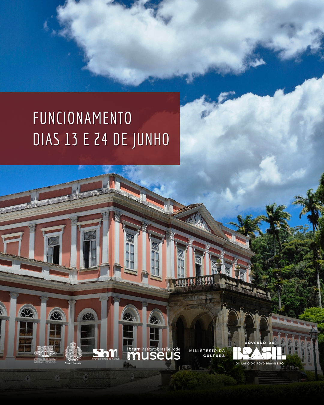 Museu Imperial terá horário especial de funcionamento nos dias 13 e 24 de junho